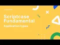 Scriptcase Fundamental Course - 1 4 Application types