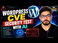 WordPress CVE Security Test with AI