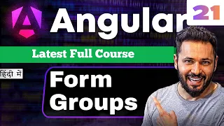 Angular 21 tutorial in Hindi Reactive Forms - FormGroup Explained with Example
