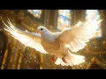 Holy Spirit Removes All Evil Around Heals Emotions Heart - Heals All Physical Spiritual Damage