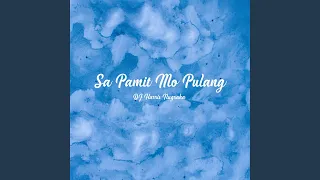 Download Sa Pamit Mo Pulang MP3