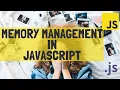 Learn about Memory Management in JavaScript