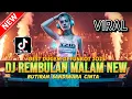Download Lagu BEST DUGEM DJ FUNKOT !! DJ REMBULAN MALAM X BUTIRAN SANDIWARA CINTA | DJ REMIX FULL BASS 2025
