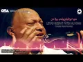 Ustad Nusrat Fateh Ali Khan | Un Ka Andaz E Karam | OSA Complete Full Version | OSA Worldwide