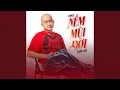 Download Lagu Nếm Mùi Đời (Remix)