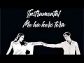 Download Lagu ME HU HERO TERA (INSTRUMENTAL)