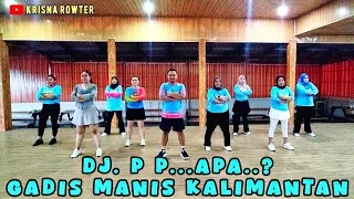 dj pe pe apa gadis manis kalimantan senam kreasi viral terbaru ss krismond coach krisna 