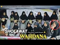 Download Lagu SHOLAWAT WAHDANA  ||  Marawis Ponpes Miftahul Mujahidin Buncalang ||