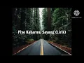 Download Lagu Piye Kabarmu Sayang (Lirik) #28