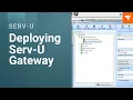 How to Deploy Serv-U Gateway to Achieve Secure File Transfer in DMZ