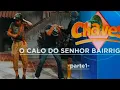 Download Lagu Chaves - O Calo Do Senhor Barriga (1/2) [1977]