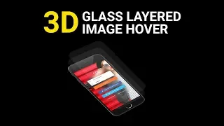 3D Glass Layered Image Hover effect using css with source code