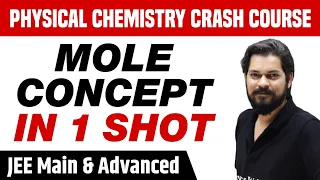 Mole Concept in 1 Shot - Every Concepts, Tricks & PYQs Covered | JEE Main & Advanced