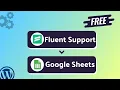Integrating Fluent Support with Google Sheets Step-by-Step Tutorial Bit Integrations