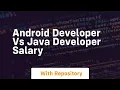 android developer vs java developer salary