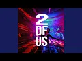 Download Lagu 2 Of Us