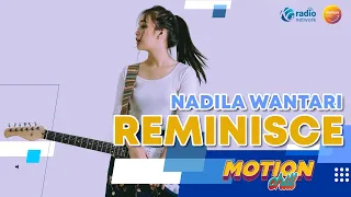 Download Nadila Wantari - Reminisce  | Motion Chill MP3