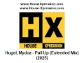 Hugel, Mydoz - Pull Up (Extended Mix) (2025)
