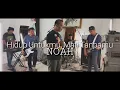 Lagu N O A H - Hidup Untukmu, Mati Tanpamu | \
