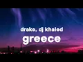 Drake & DJ Khaled - Greece  ( Official Audio)
