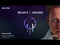 Beliefs and Dreams Radio Show Ep. 013