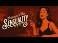 Intimate Vibes - Sensuality