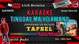 Download Tapsel - Tinggal Ma Ho Amang Karaoke | Nila Sari | Original Musik Video MP3