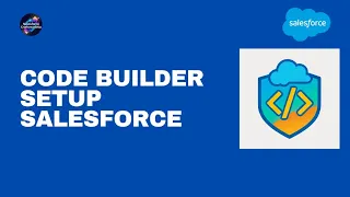 Set Up Code Builder in Salesforce