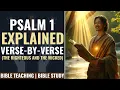 Psalm 1 In-Depth Verse-by-Verse Explanation Transformative Bible Study Teaching