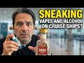 The Truth About Sneaking Alcohol and Vapes on Cruises