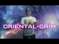 Lagu ORIENTAL GRIM