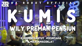 Download KUMIS - WILLY PREMAN PENSIUN l EGA ROBOT ETHNIC PERCUSION MP3