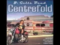 Centrefold - J Geils Band lyrics