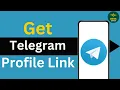 How to Get Telegram Profile Link