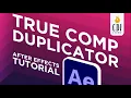 How to use True Comp Duplicator Aescript for Adobe After Effects - A Quick Tutorial