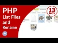 How to list files in a directory and rename them automatically in PHP