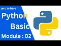 Start Your Python Journey in 2024 Master the Basics with Python Module 2 for Beginners
