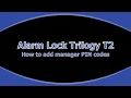 a Manager code in a Trilogy T2 lock