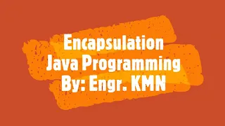 Encapsulation - Java Programming