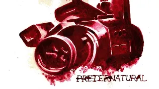 Preternatural 2015 - Found Footage Horror Movie