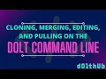 Dolt Command Line Tutorial