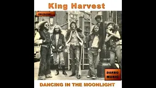 Dancing In The Moonlight Original Recording King Harvest 