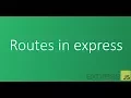 Part 5 - Routes in express