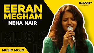 eeran megham neha nair music mojo kappatv