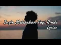 Lagu Lagu Paling Sedih Tentang Rindu Tapi Benci