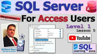 SQL Server for Access Users - Beginner 1 Lesson 5 Date Currency Number Field Data Types