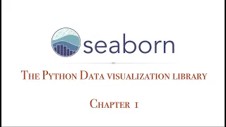 Learn Seaborn Data Visualization in Python Using Seaborn - Chapter 1