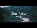 Download Lagu Sio Ado - Mnukwar (Lyrics)