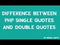Difference between PHP Single Quotes and Double Quotes