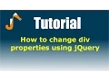 jQuery Tutorials How to change div properties using jQuery